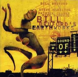 Bill Bruford's Earthworks : The Sound of Surprise